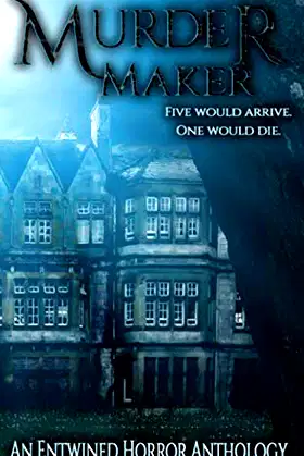 Murder Maker: An entwined horror anthology poster