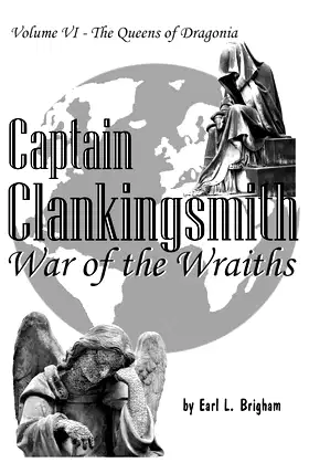 Captain Clankingsmith - War of the Wraiths (The Queens of Dragonia) poster