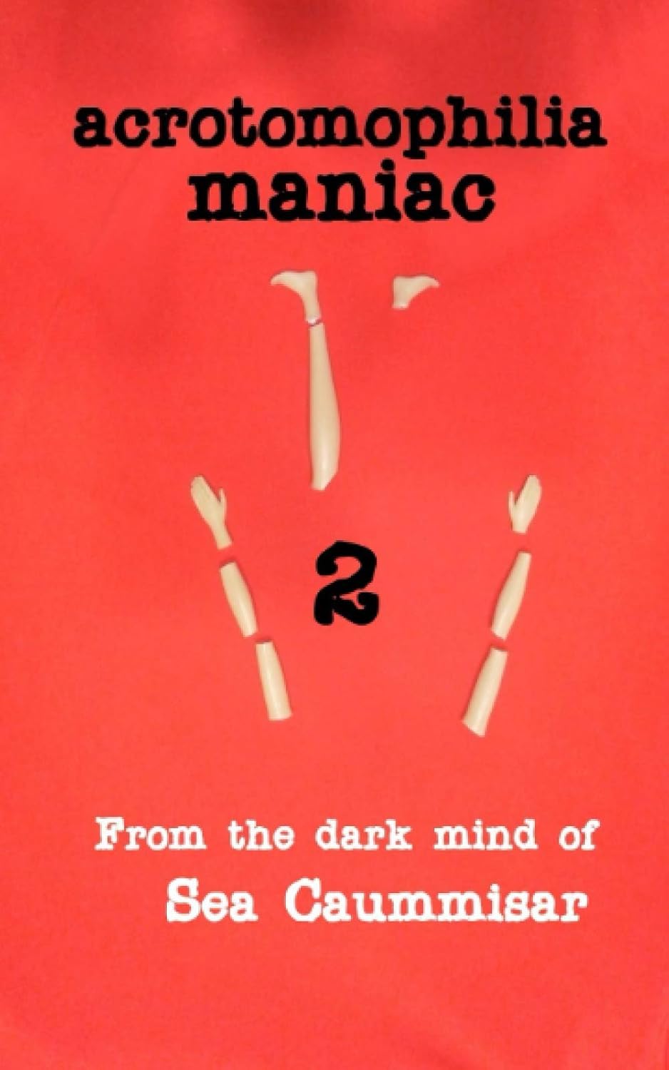 Acrotomophilia Maniac 2 poster
