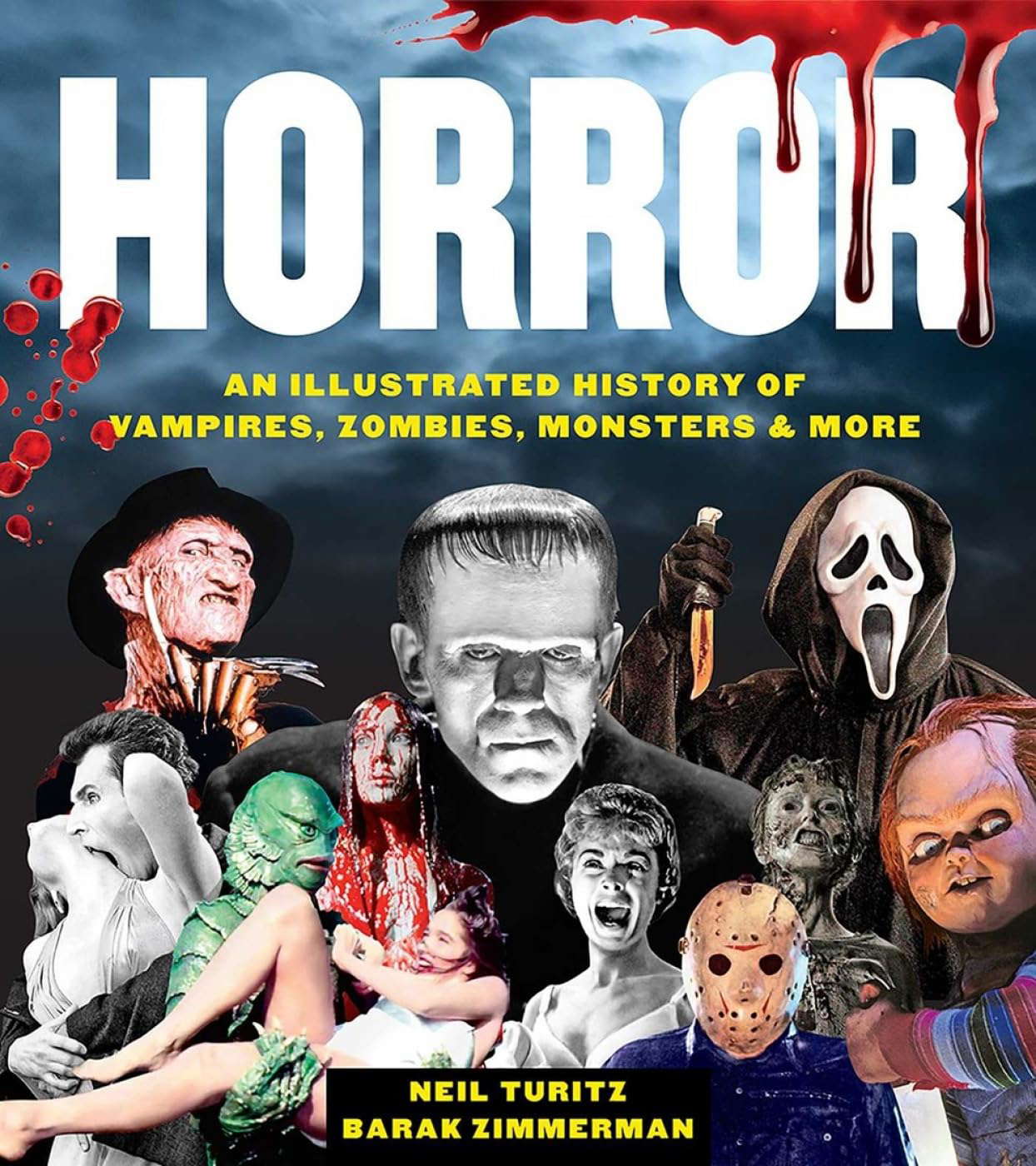 Horror: An Illustrated History of Vampires, Zombies, Monsters & More poster