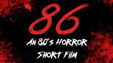 '86 - An 80's Horror Short Film poster