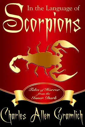 In the Language of Scorpions: Tales of Horror from the Inner Dark poster