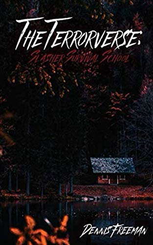 The Terrorverse: Slasher Survival School poster