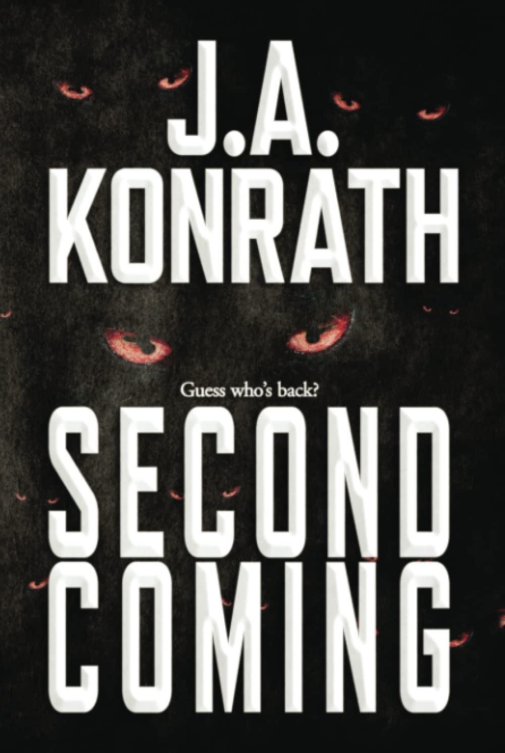 Second Coming (The Konrath Dark Thriller Collective) poster