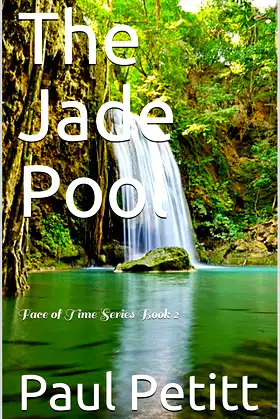 The Jade Pool: Face of Time Series Book 2 poster