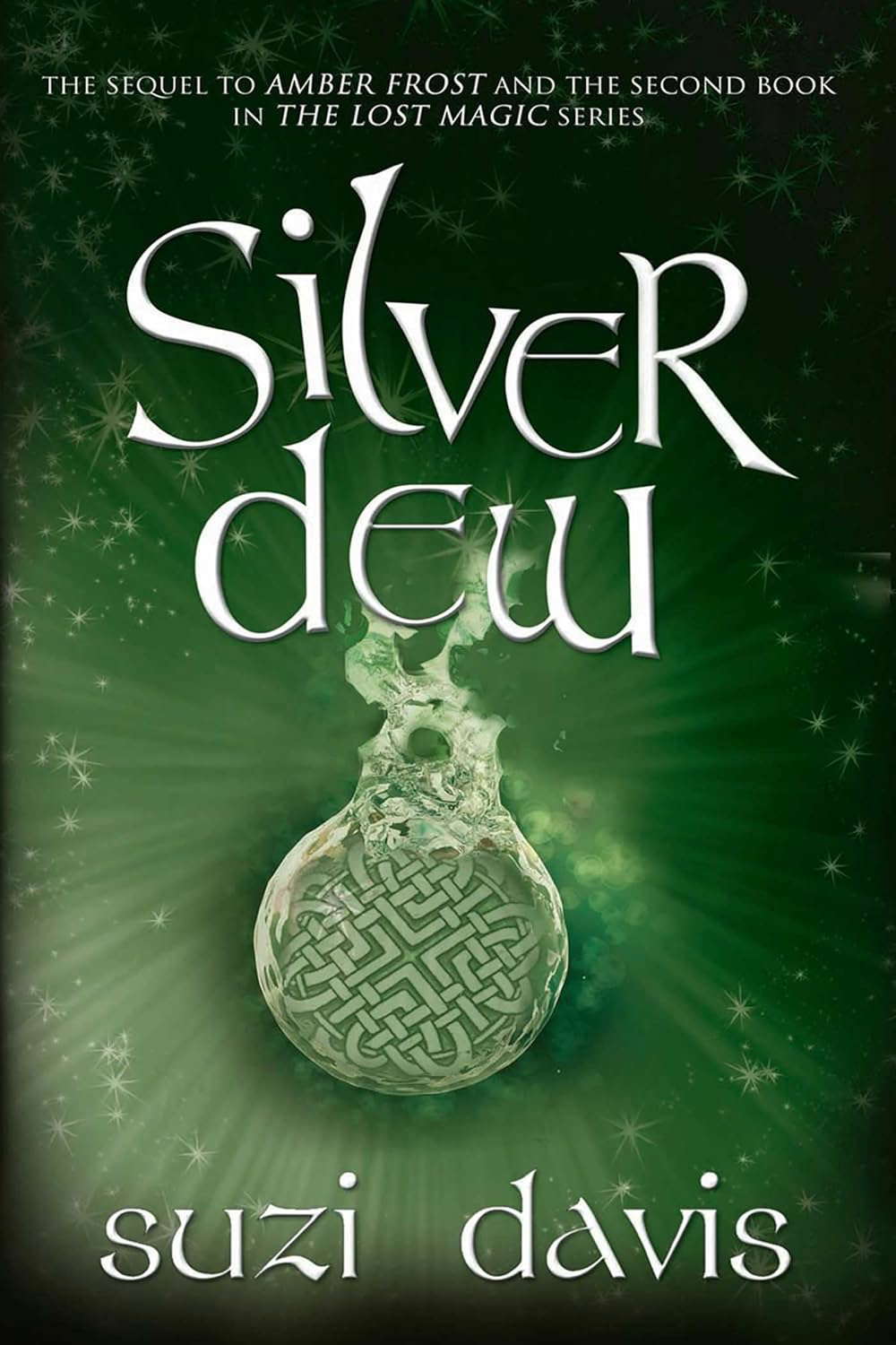 Silver Dew (The Lost Magic Series) poster