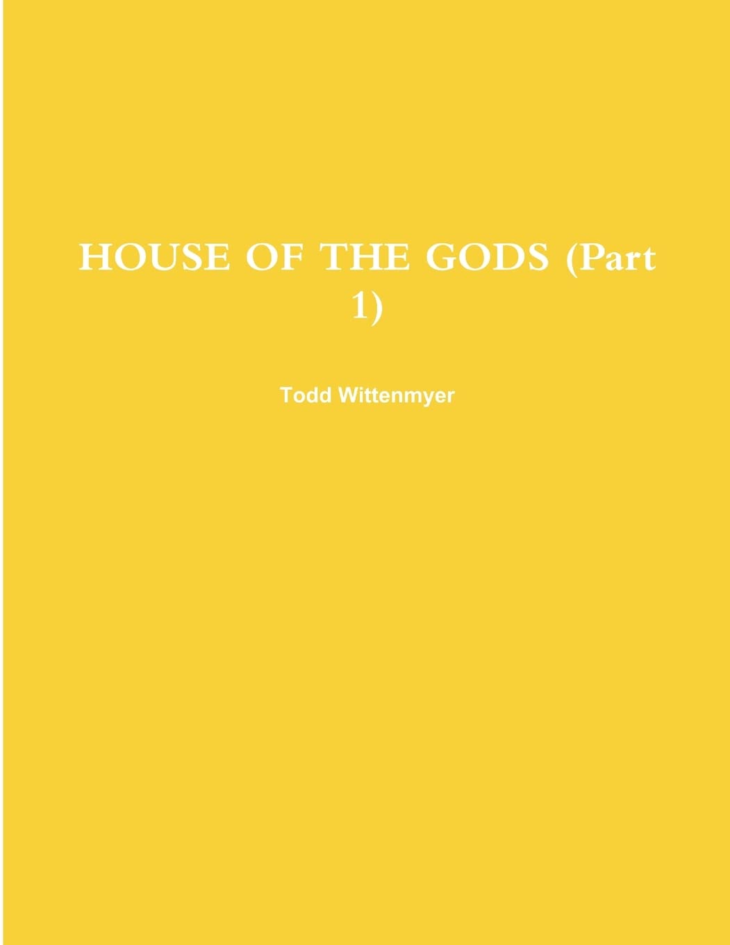 HOUSE OF THE GODS (Part 1) poster