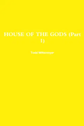 HOUSE OF THE GODS (Part 1) poster