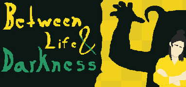 Between Life & Darkness capsule