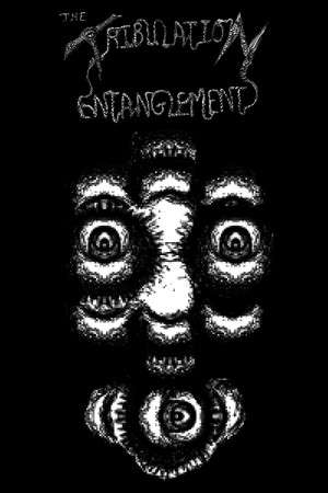 The Tribulation Entanglement poster
