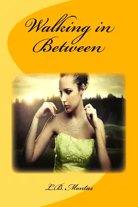 Walking in Between poster