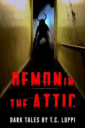 Demon in the Attic: Dark Tales (Whispers From the Abyss) poster