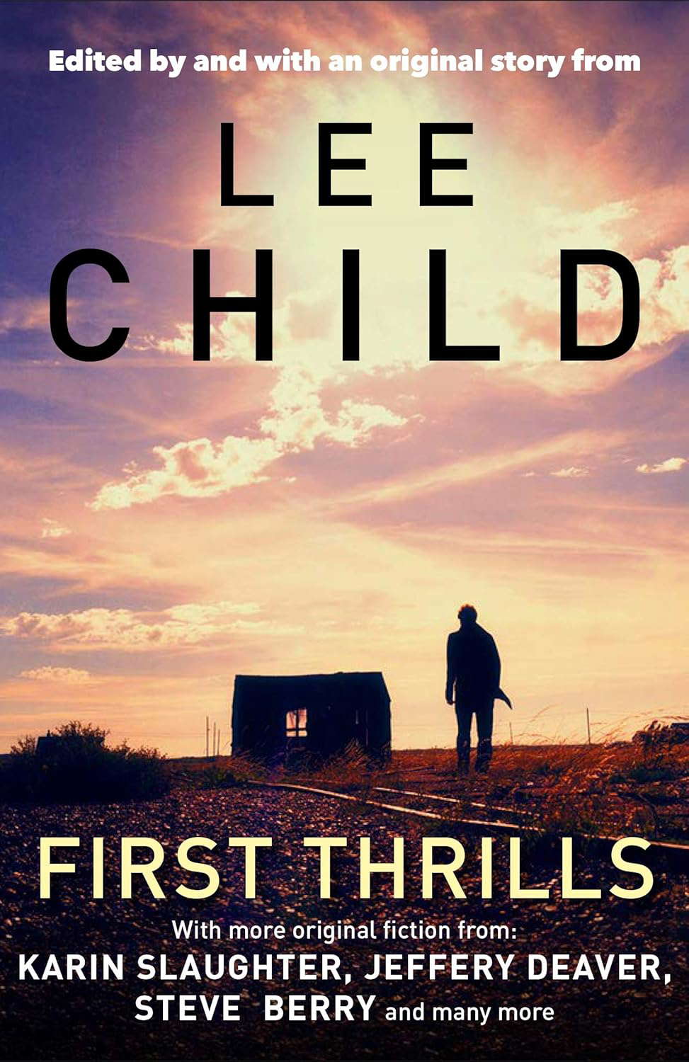 First Thrills: High-Octane Stories from the Hottest Thriller Authors poster