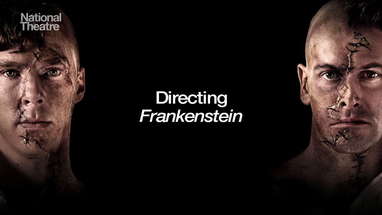 Directing Frankenstein | Academy Award®-Winner Danny Boyle | National Theatre at Home poster