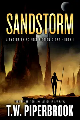 Sandstorm: A Dystopian Science Fiction Story (The Sandstorm Series) poster