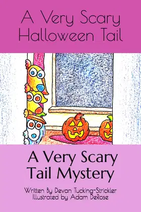 A Very Scary Halloween Tail (A Very Scary Tail) poster
