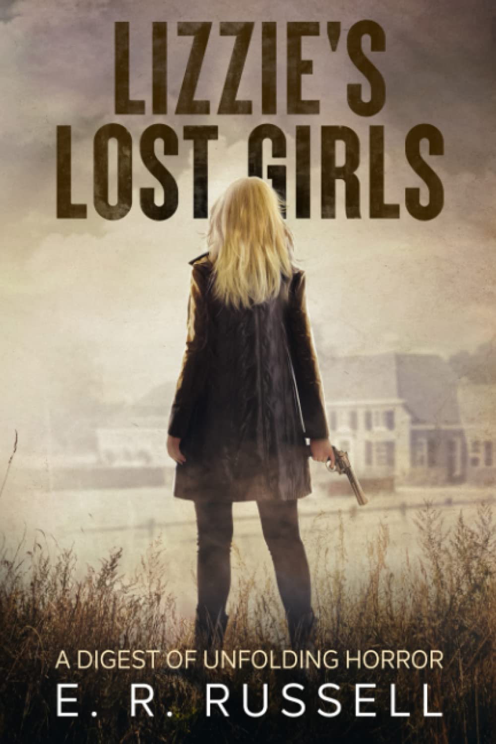 Lizzie's Lost Girls: A Digest of Unfolding Horror poster