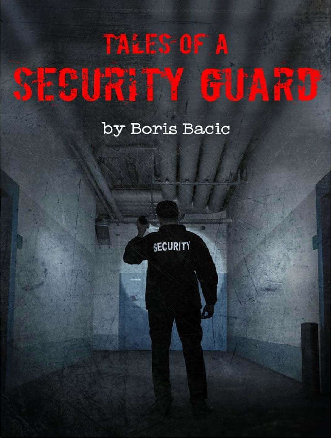 Tales of a Security Guard (Nosleep Scary Stories Collection by Boris Bacic) poster