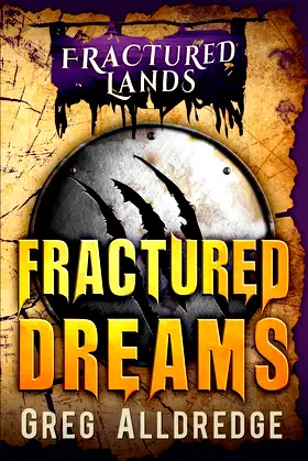 Fractured Dreams: A Dark Fantasy (Fractured Lands) poster