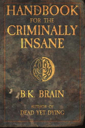 Handbook for the Criminally Insane (Codex of the Demon King) poster