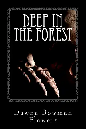 Deep in the Forest: A Creepy Collection of Strange Tales for Children poster