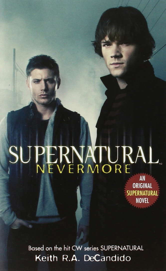 Supernatural: Nevermore (Supernatural Series, 1) poster