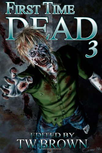 First Time Dead 3 poster