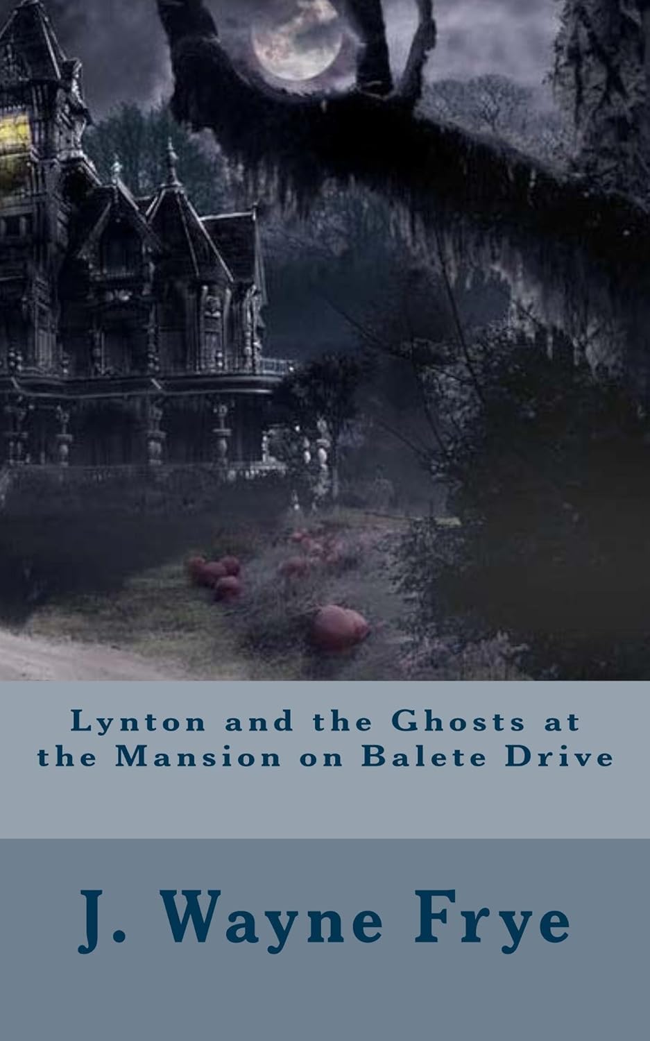 Lynton and the Ghosts at the Mansion on Balete Drive (Lynton Series Book 6) poster