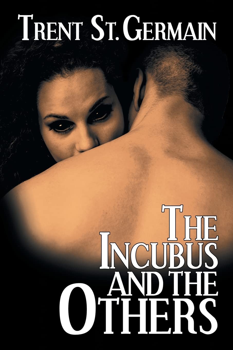 The Incubus and The Others (Ten Points Series) poster