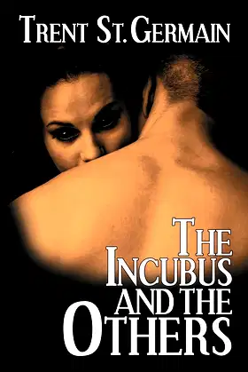 The Incubus and The Others (Ten Points Series) poster