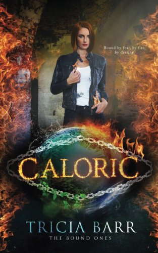 Caloric (The Bound Ones) poster
