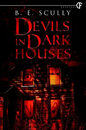 Devils In Dark Houses poster