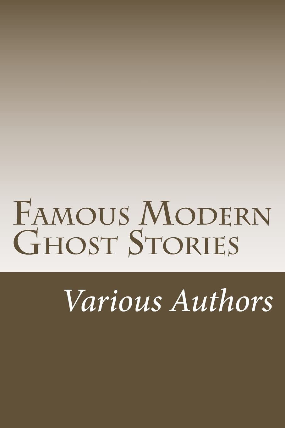 Famous Modern Ghost Stories (collection of scary stories) poster