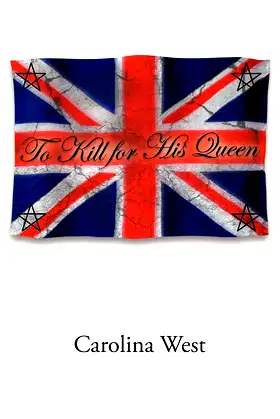 To Kill for His Queen poster