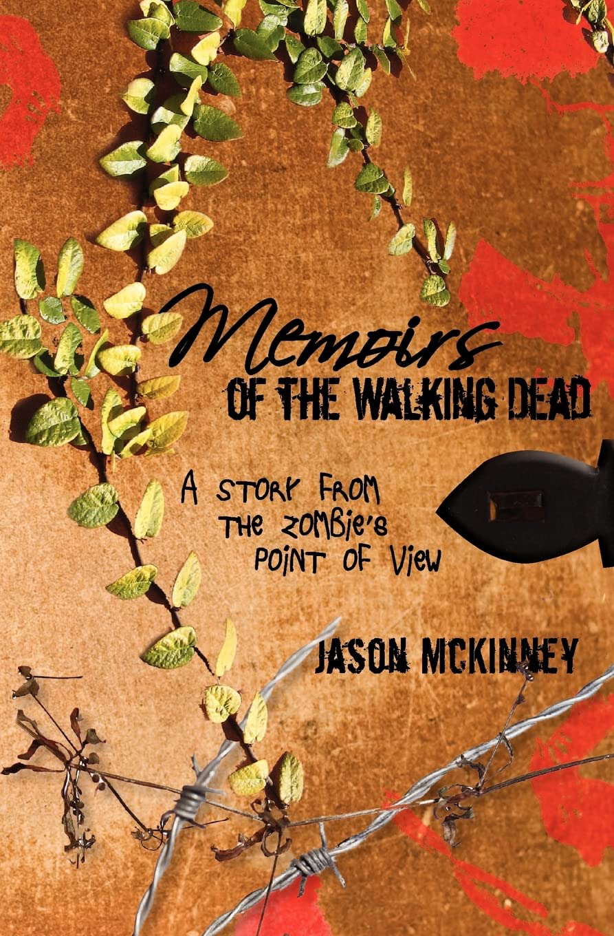Memoirs of the Walking Dead: A Story from the Zombie’s Point of View poster