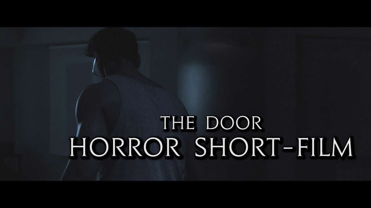 The Door / Horror Short-Film 2015