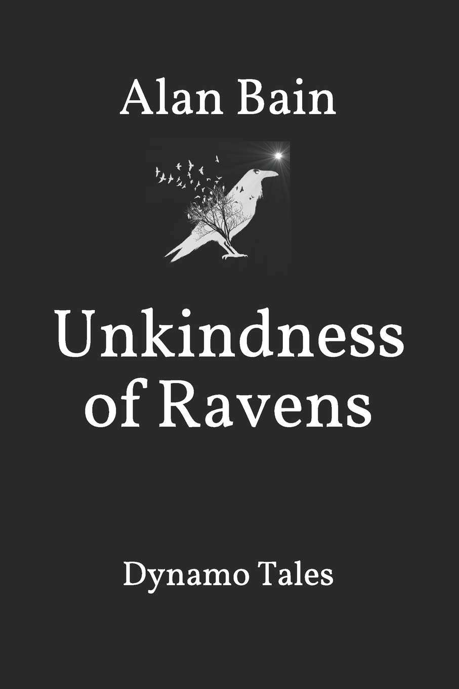 Unkindness of Ravens (Dynamo Tales) poster
