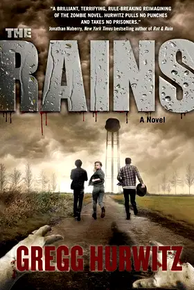 The Rains: A Novel (The Rains Brothers, 1) poster