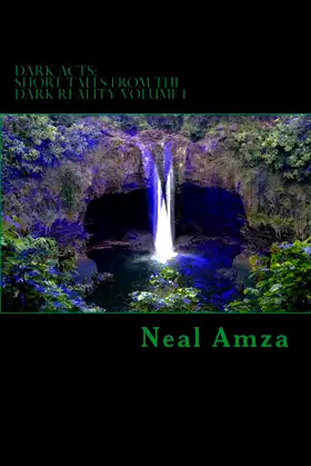 Dark Acts: Short Tales from the Dark Reality Volume 1 poster