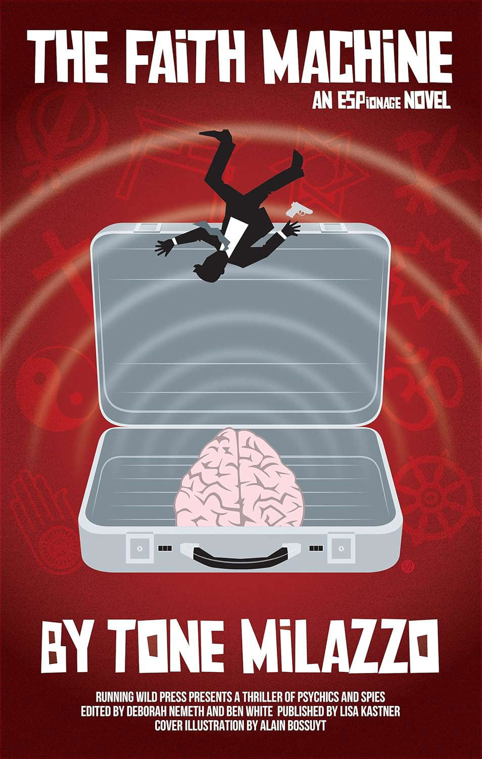 The Faith Machine: An ESPionage Novel poster