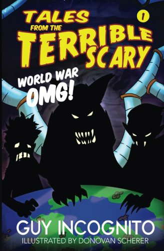 Tales From the Terrible Scary Volume 1: World War OMG! poster
