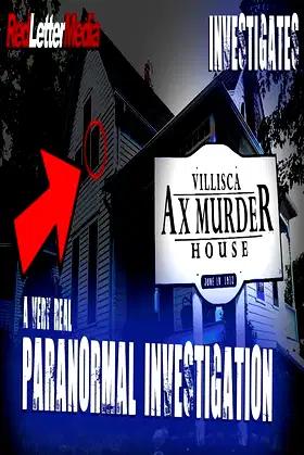 Red Letter Media Investigates: The Villisca Ax Murder House poster
