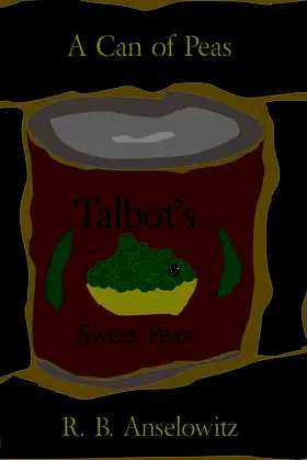 A Can of Peas: A Short Story poster