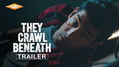 THEY CRAWL BENEATH Official Trailer | Joseph Almani | Karlee Eldridge | Michael Paré poster