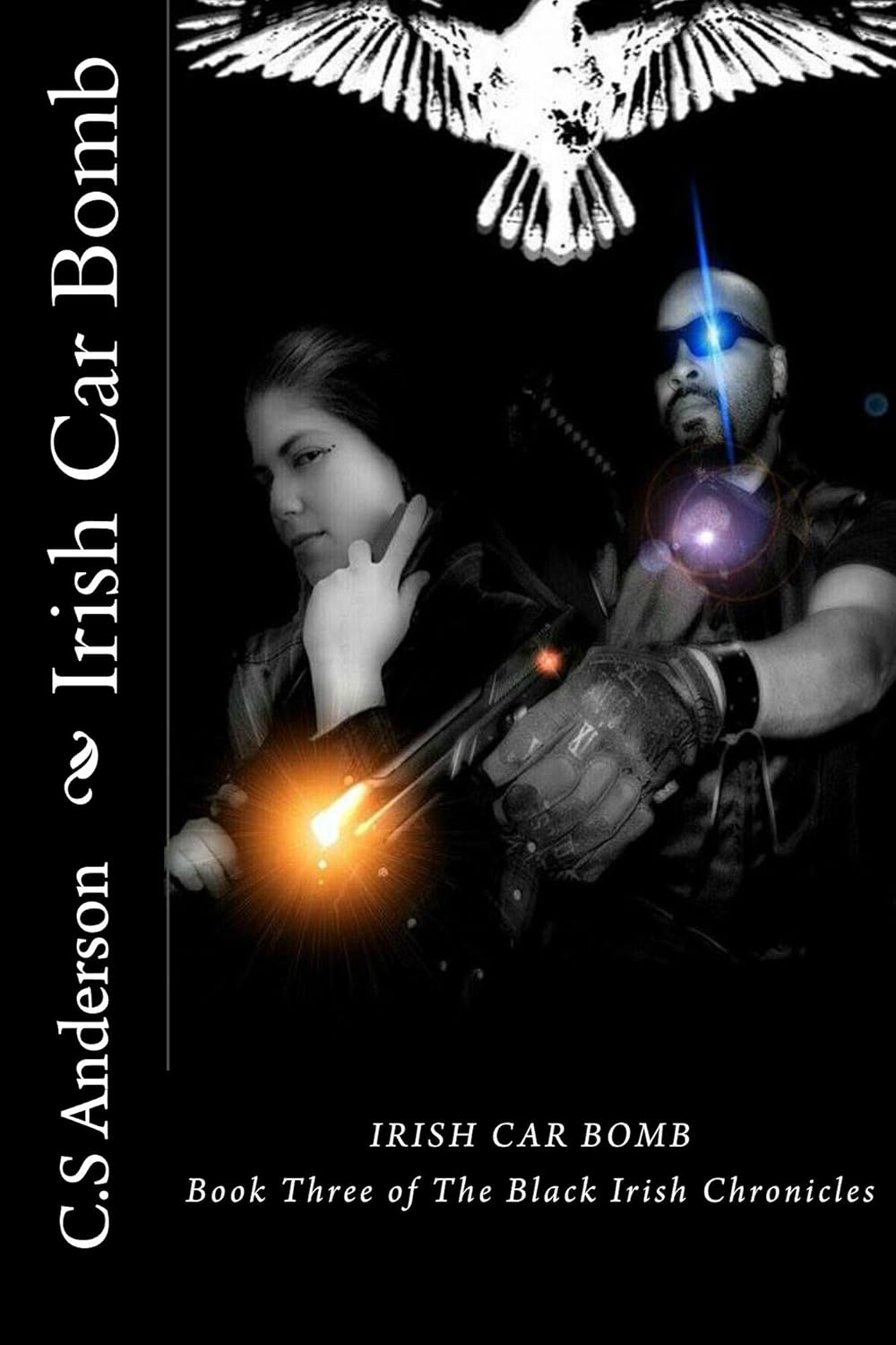 Irish Car Bomb (THE BLACK IRISH CHRONICLES Book 3) poster
