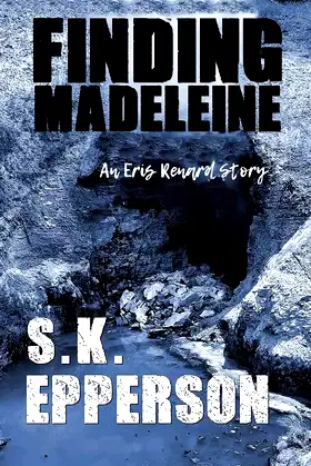 Finding Madeleine (Featuring Eris Renard Book 5) poster