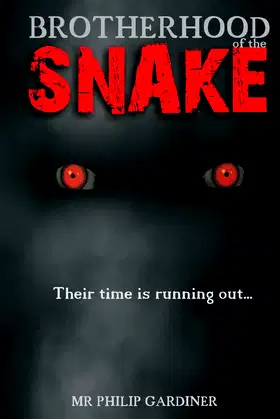 Brotherhood of the Snake: Their Time is Running Out poster