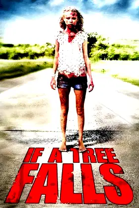 If a Tree Falls poster