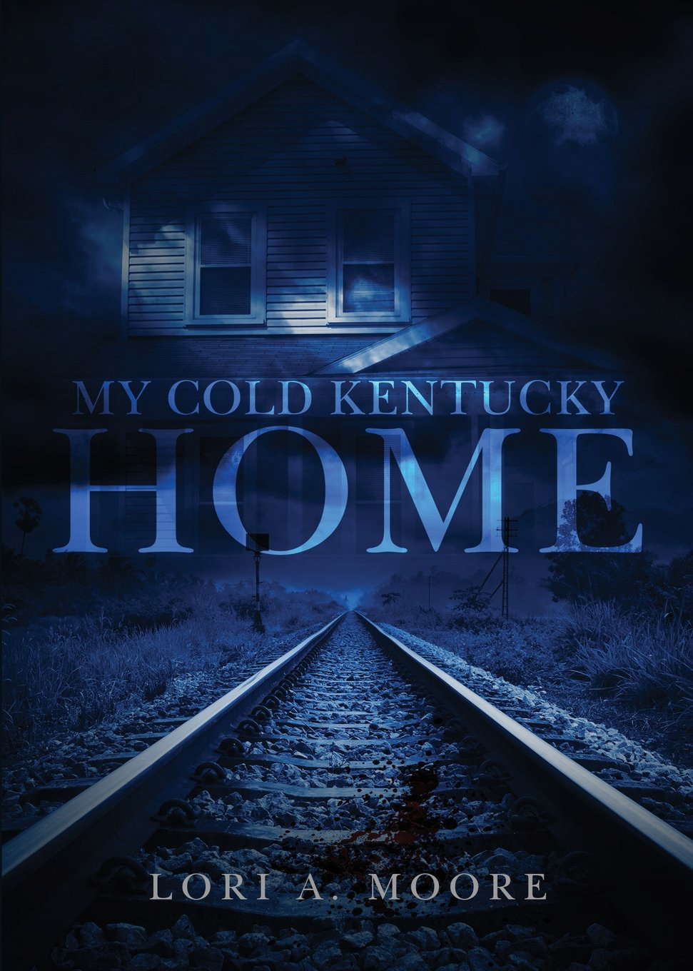 My Cold Kentucky Home poster