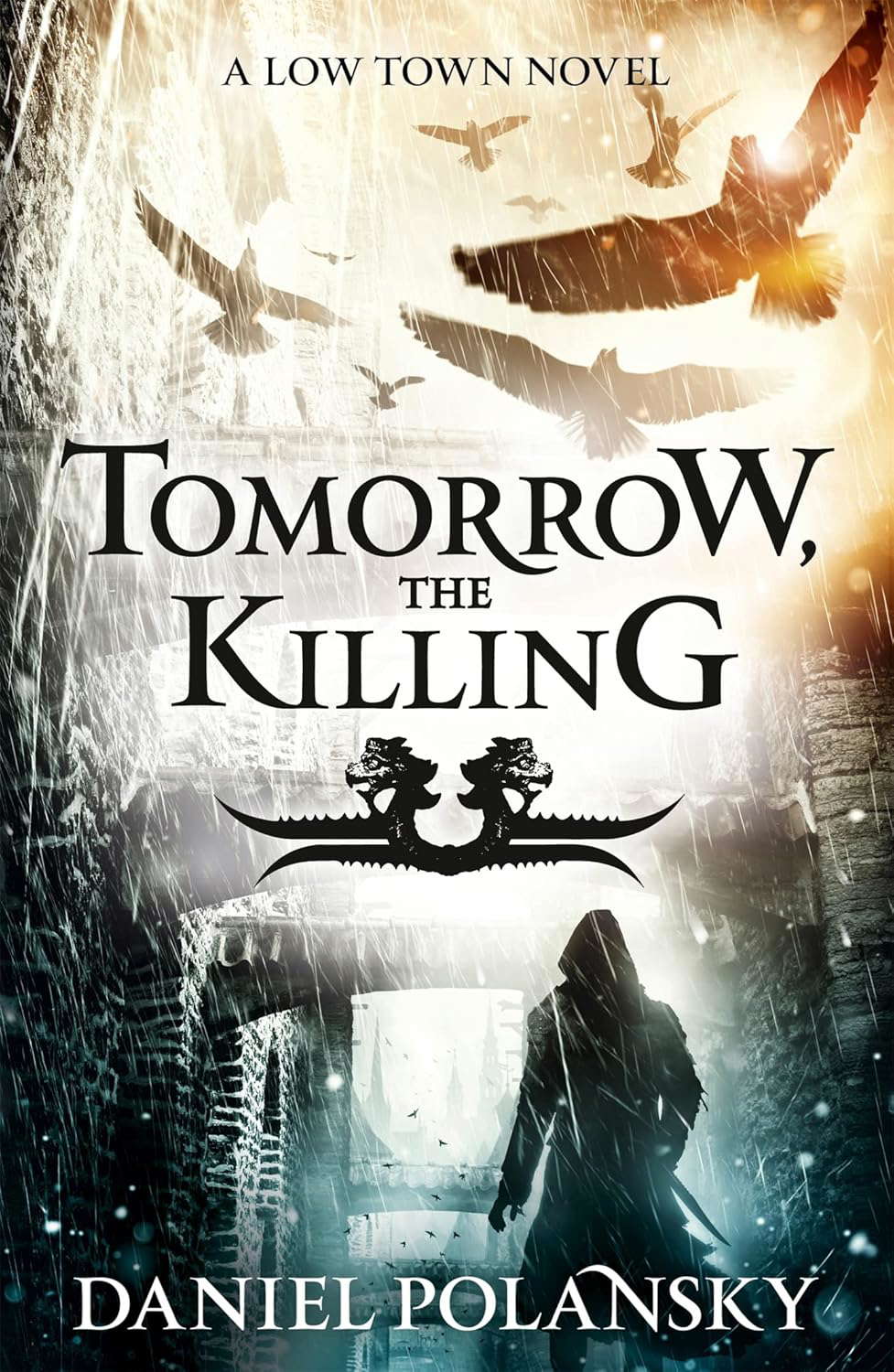 Tomorrow, the Killing: Low Town 2 poster